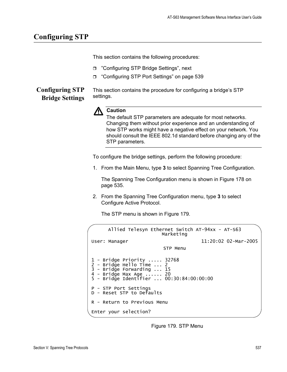 Configuring stp, Configuring stp bridge settings, Figure 179: stp menu | Allied Telesis AT-S63 User Manual | Page 537 / 902