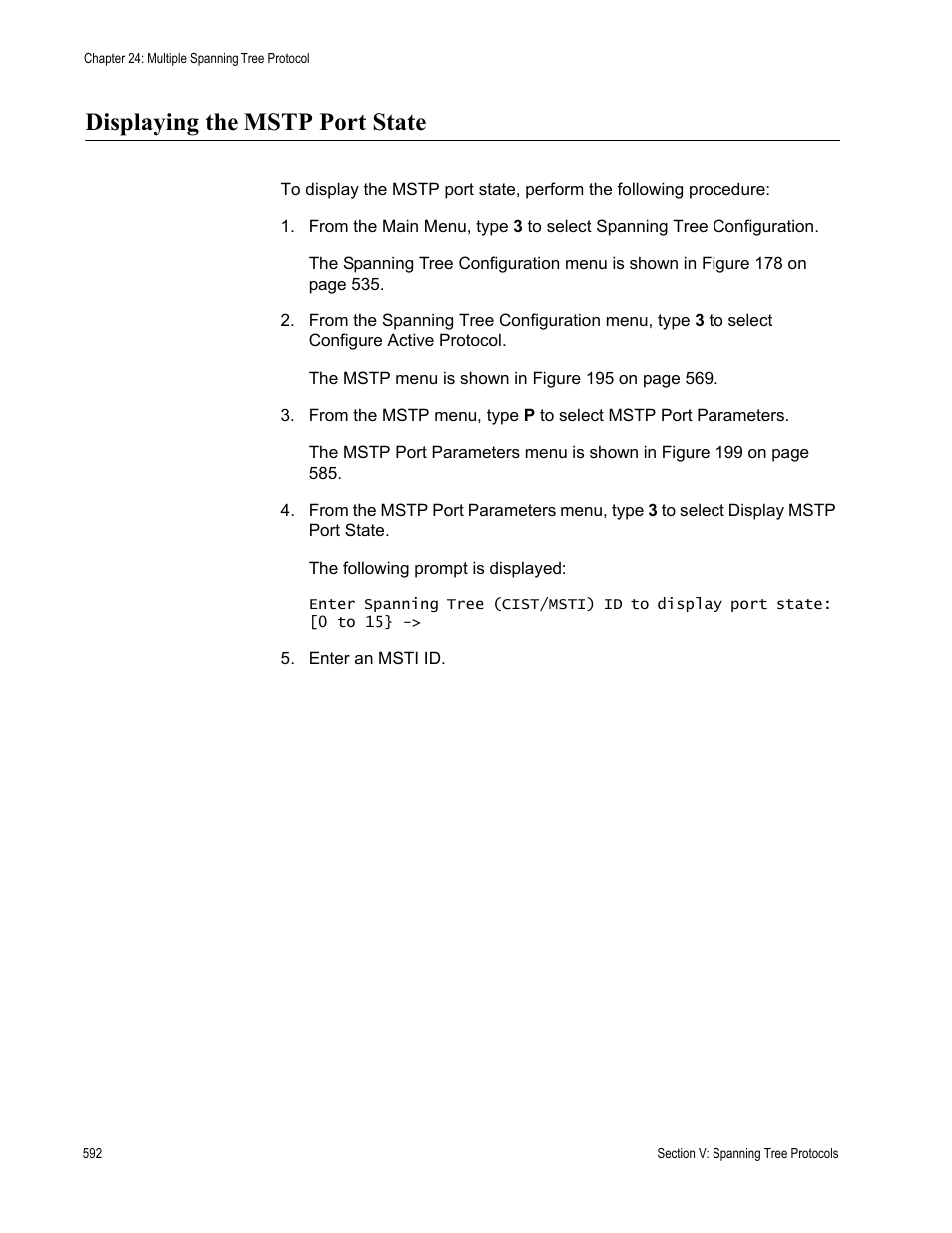 Displaying the mstp port state | Allied Telesis AT-S63 User Manual | Page 592 / 902