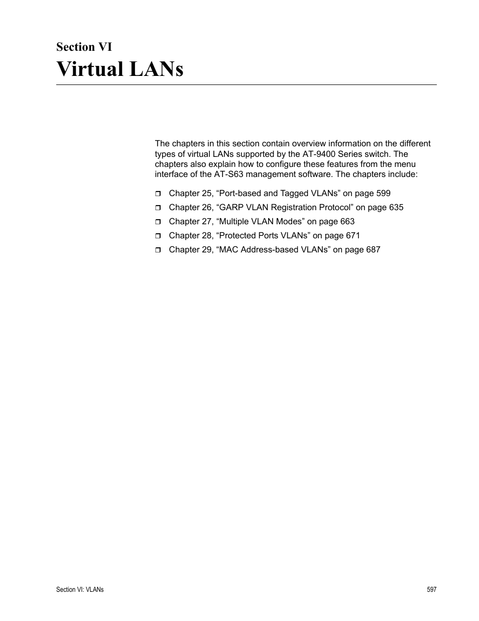 Section vi, Virtual lans, Section vi: virtual lans | Allied Telesis AT-S63 User Manual | Page 597 / 902