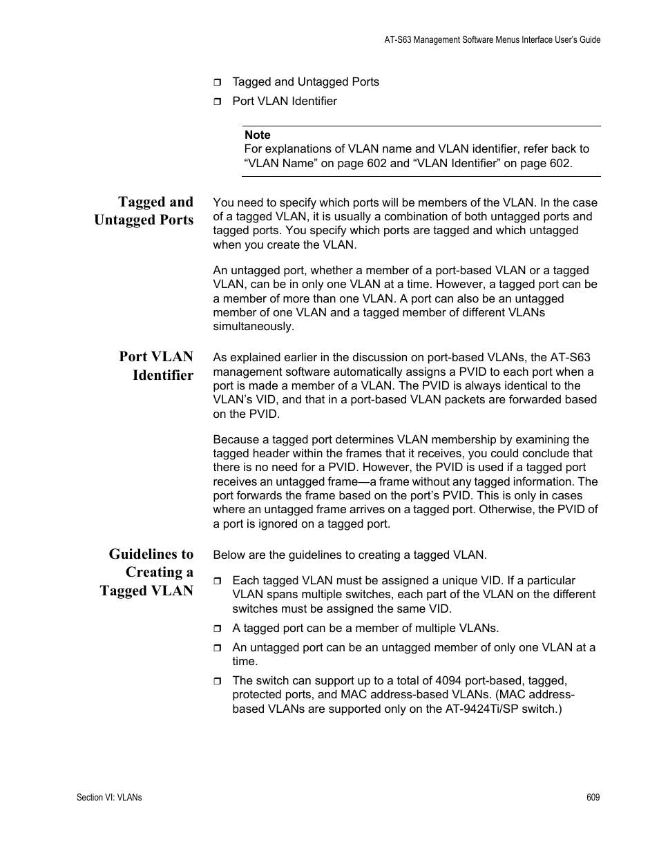 Tagged and untagged ports, Port vlan identifier, Guidelines to creating a tagged vlan | Allied Telesis AT-S63 User Manual | Page 609 / 902