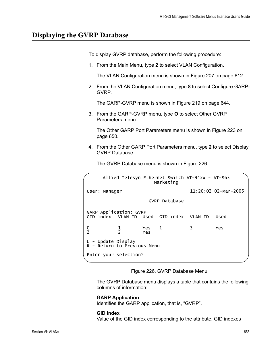 Displaying the gvrp database, Figure 226: gvrp database menu | Allied Telesis AT-S63 User Manual | Page 655 / 902