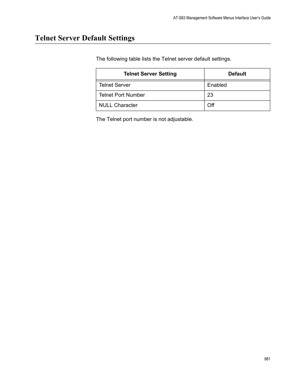 Telnet server default settings | Allied Telesis AT-S63 User Manual | Page 881 / 902