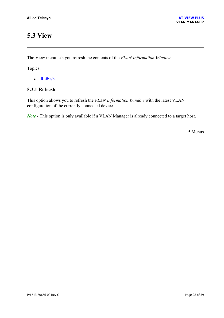 3 view, 1 refresh, View | Allied Telesis AT-VIEW PLUS 3.2 VLAN MANAGER User Manual | Page 28 / 59