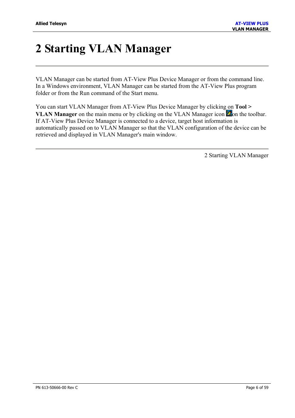 2 starting vlan manager, Starting vlan manager | Allied Telesis AT-VIEW PLUS 3.2 VLAN MANAGER User Manual | Page 6 / 59