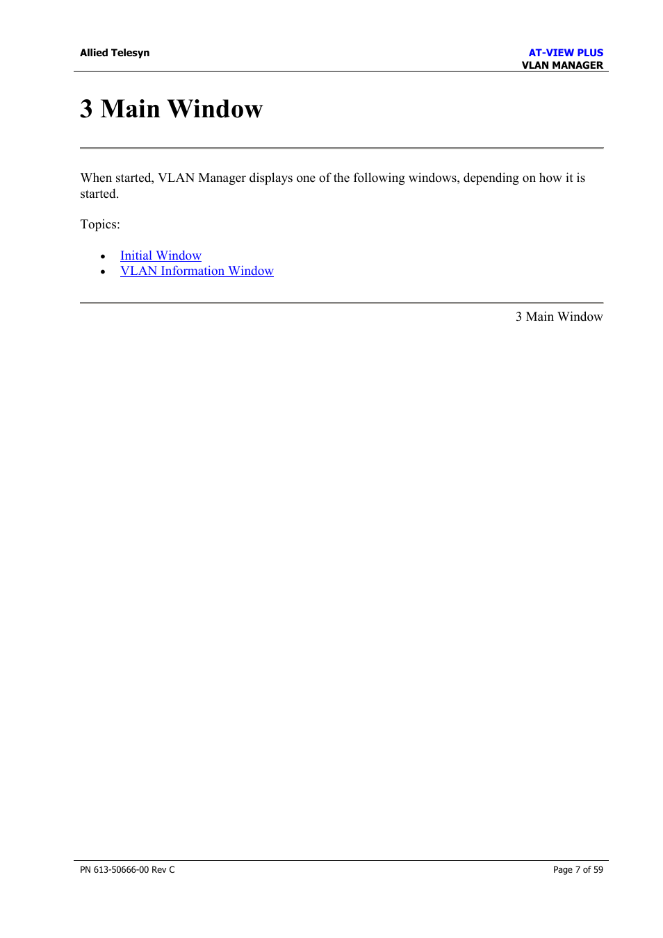 3 main window, Main window | Allied Telesis AT-VIEW PLUS 3.2 VLAN MANAGER User Manual | Page 7 / 59