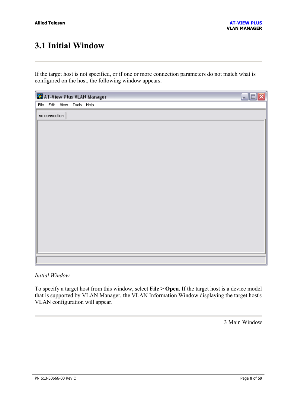 1 initial window | Allied Telesis AT-VIEW PLUS 3.2 VLAN MANAGER User Manual | Page 8 / 59