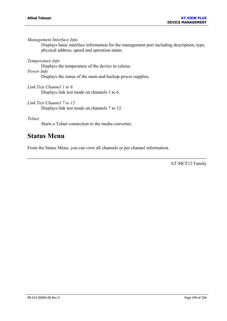 Status menu | Allied Telesis AT-VIEW PLUS 3.2 DEVICE MANAGEMENT User Manual | Page 249 / 294