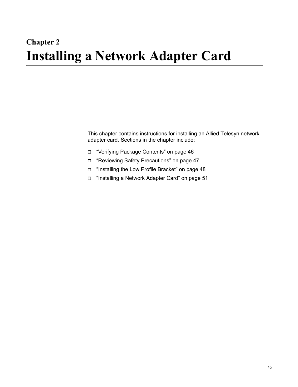 Chapter 2, Installing a network adapter card, R 2: installing a network adapter card | Allied Telesis AT-2746FX User Manual | Page 45 / 238