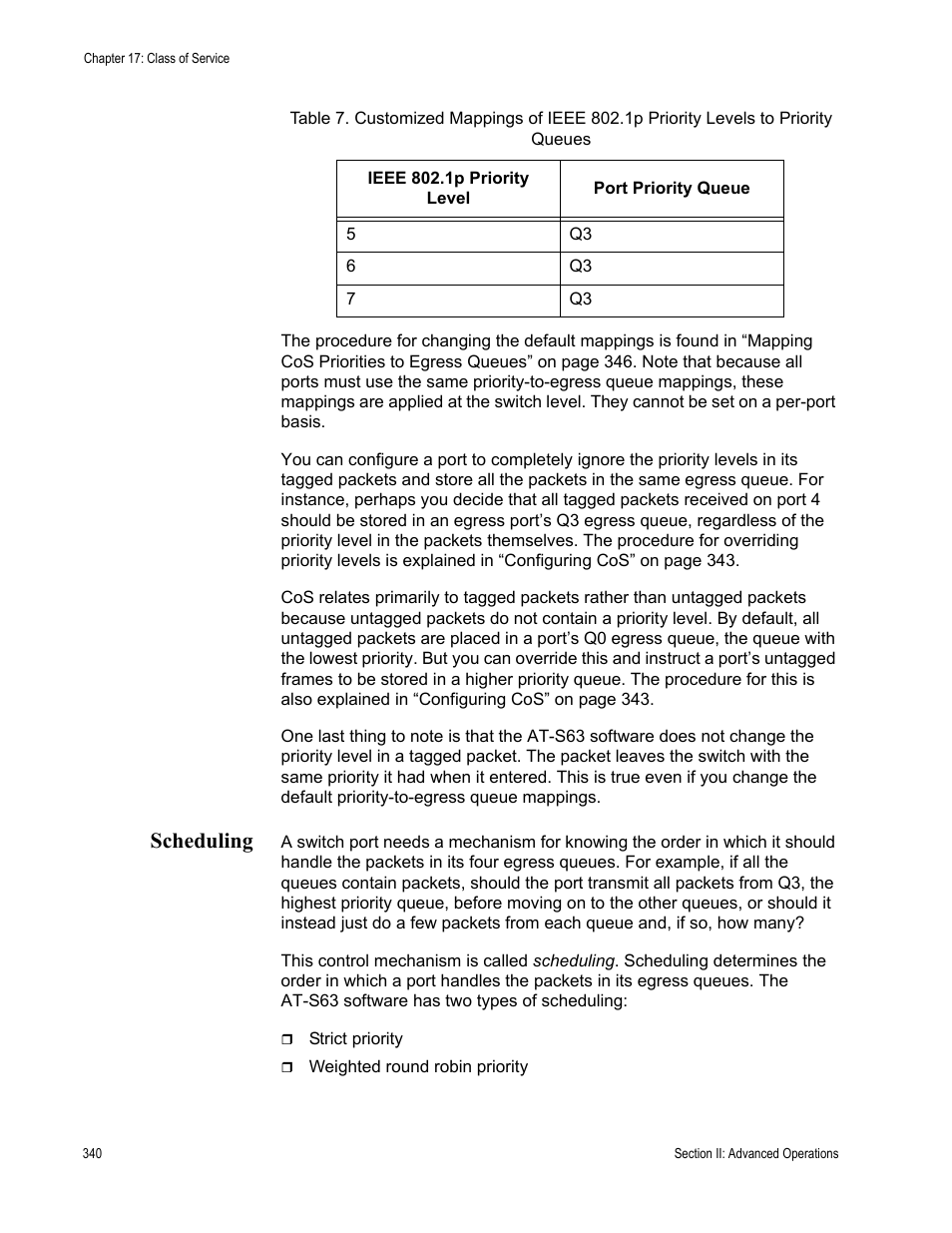 Scheduling | Allied Telesis AT-S63 User Manual | Page 340 / 822