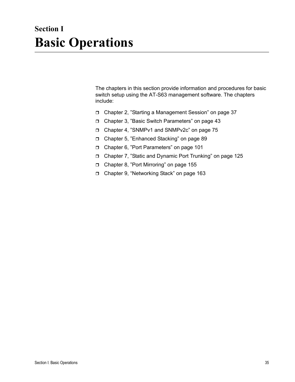 Section i, Basic operations, Section i: basic operations | Allied Telesis AT-S63 User Manual | Page 35 / 822