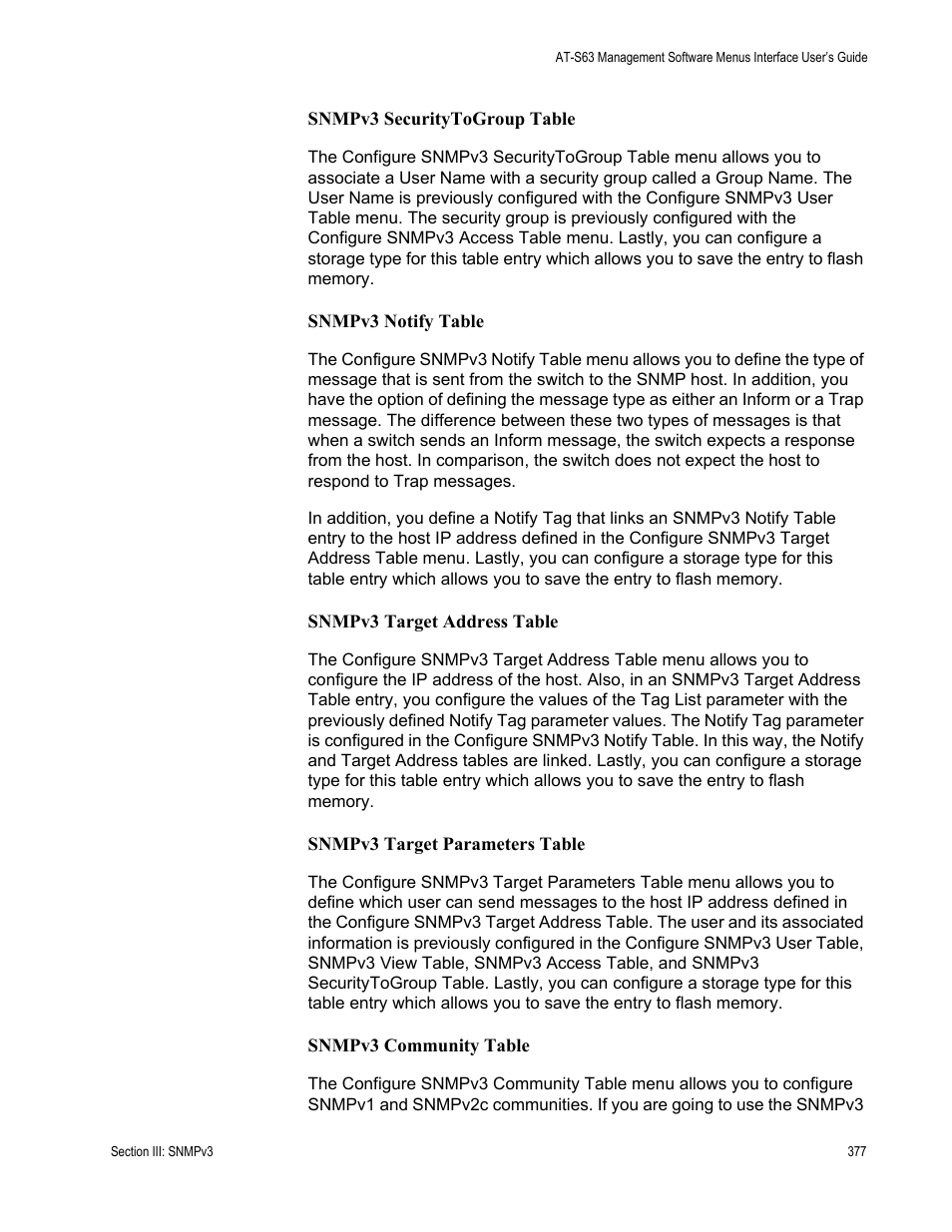 Snmpv3 securitytogroup table, Snmpv3 notify table, Snmpv3 target address table | Snmpv3 target parameters table, Snmpv3 community table | Allied Telesis AT-S63 User Manual | Page 377 / 822
