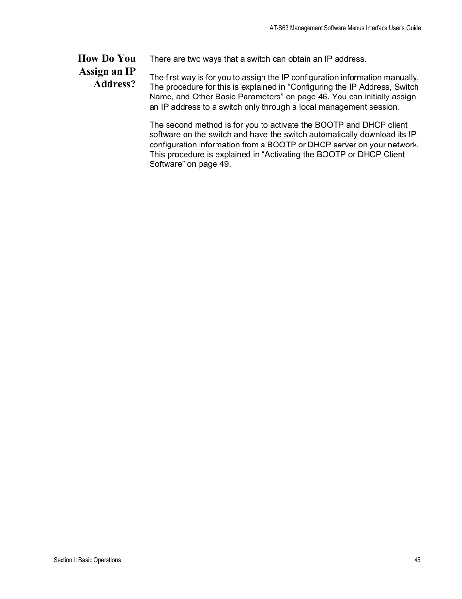 How do you assign an ip address | Allied Telesis AT-S63 User Manual | Page 45 / 822