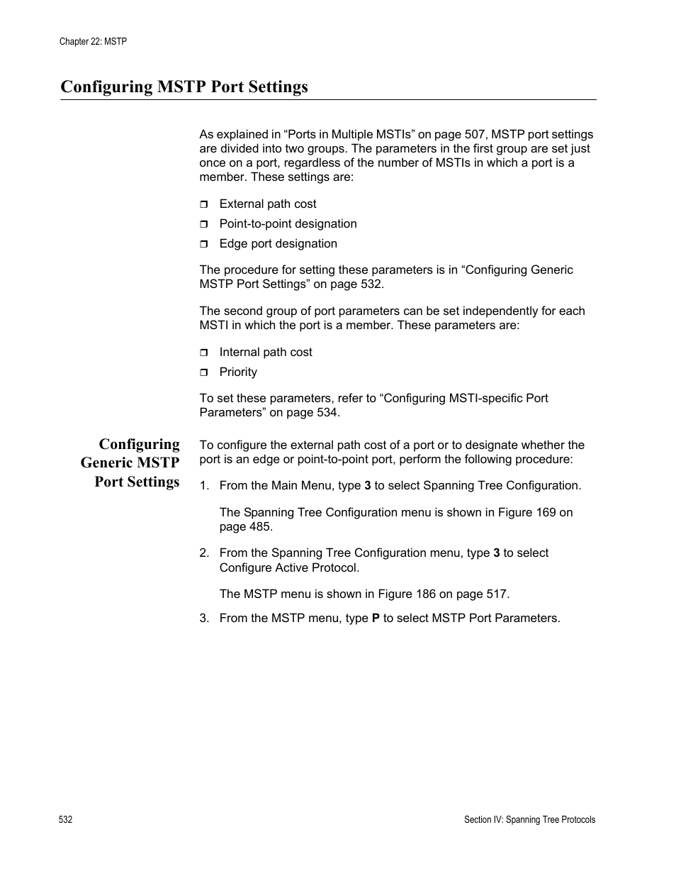 Configuring mstp port settings, Configuring generic mstp port settings | Allied Telesis AT-S63 User Manual | Page 532 / 822