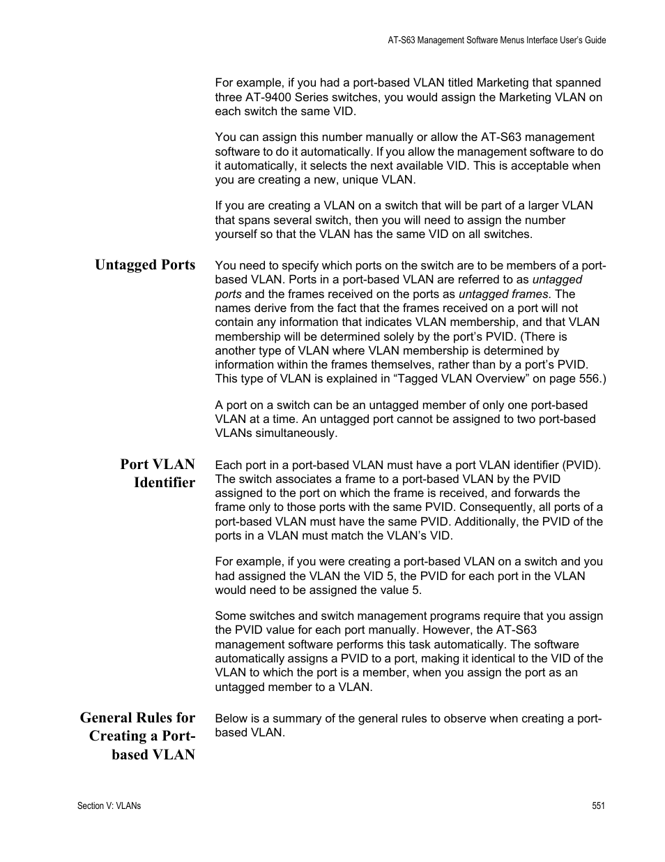 Untagged ports, Port vlan identifier, General rules for creating a port- based vlan | Allied Telesis AT-S63 User Manual | Page 551 / 822