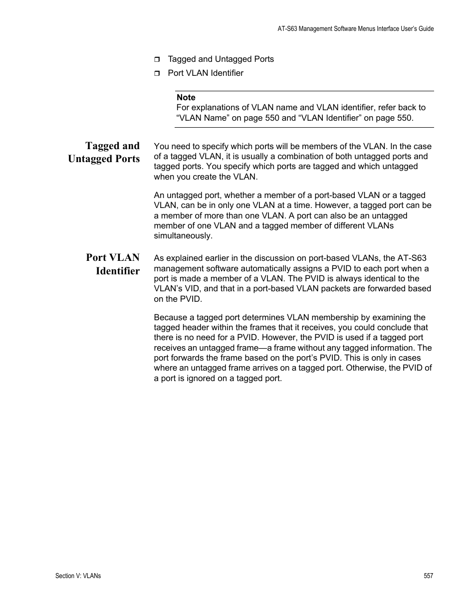 Tagged and untagged ports, Port vlan identifier, Tagged and untagged ports port vlan identifier | Allied Telesis AT-S63 User Manual | Page 557 / 822