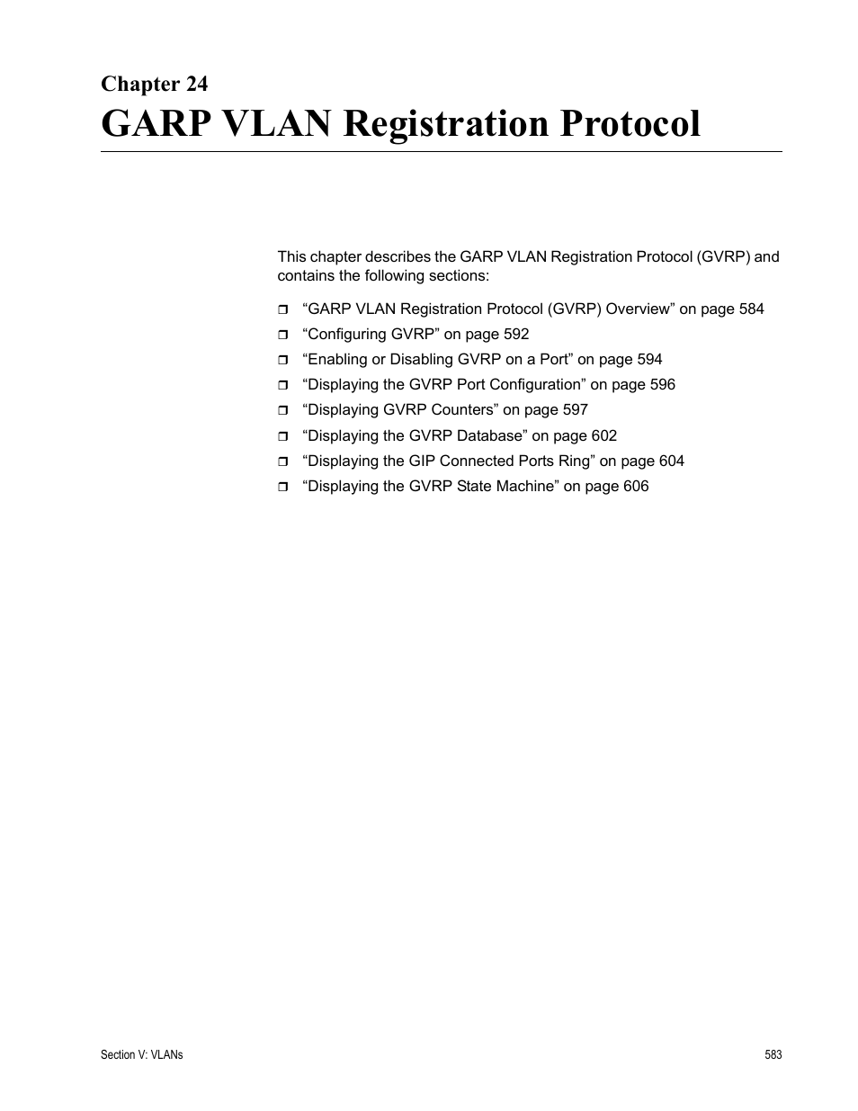 Chapter 24, Garp vlan registration protocol, Chapter 24: garp vlan registration protocol | Allied Telesis AT-S63 User Manual | Page 583 / 822