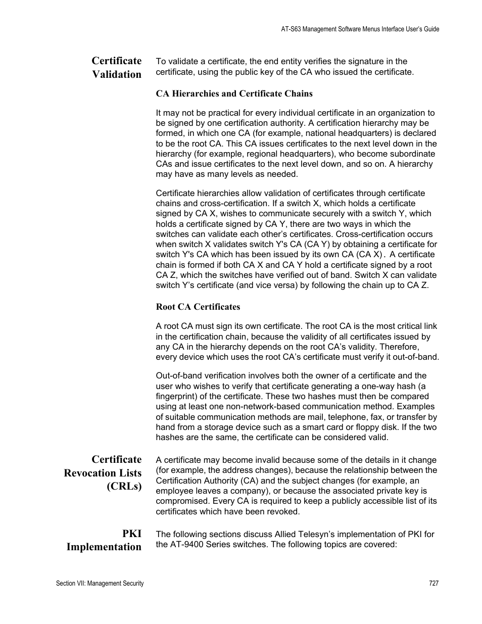 Certificate validation, Ca hierarchies and certificate chains, Root ca certificates | Certificate revocation lists (crls), Pki implementation | Allied Telesis AT-S63 User Manual | Page 727 / 822