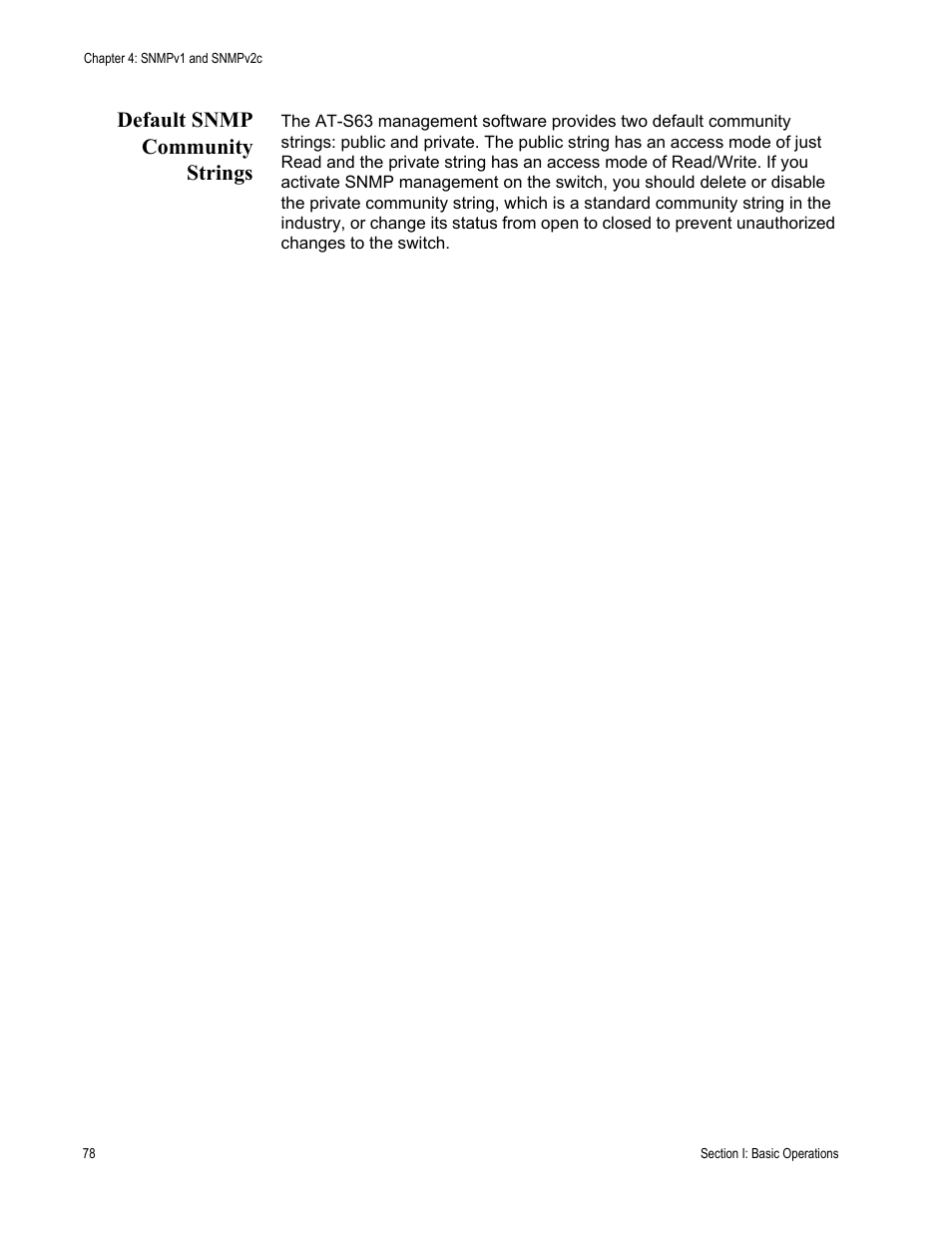 Default snmp community strings | Allied Telesis AT-S63 User Manual | Page 78 / 822