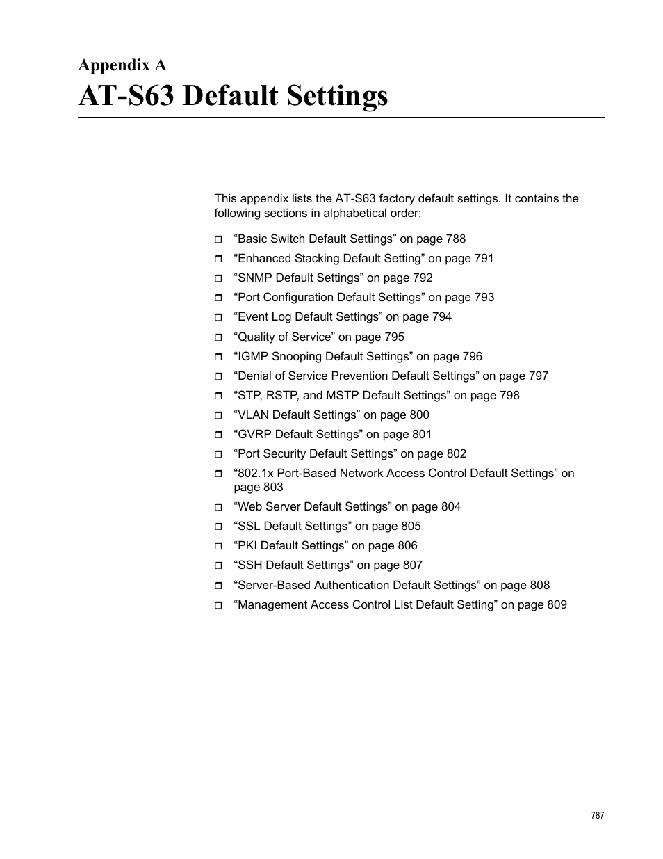 Appendix a, At-s63 default settings, Appendix a: at-s63 default settings | Allied Telesis AT-S63 User Manual | Page 787 / 822