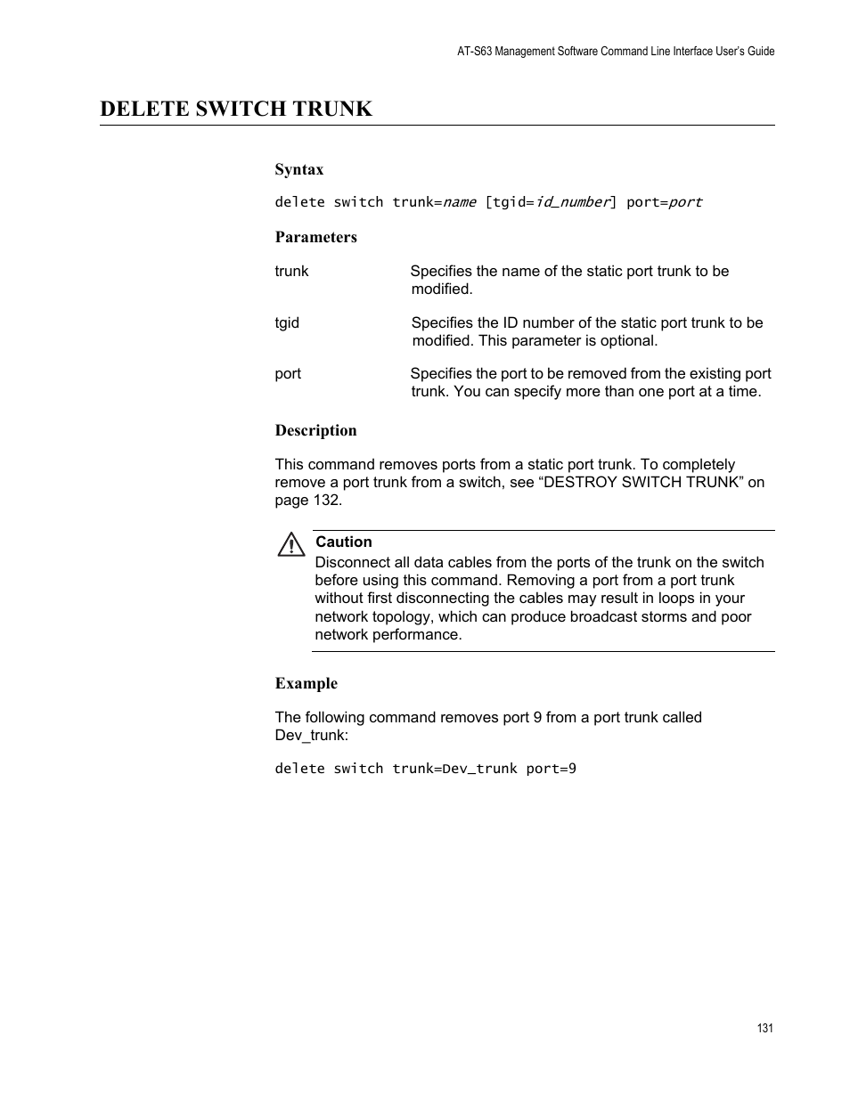 Delete switch trunk, Syntax, Parameters | Description, Example | Allied Telesis AT-S63 User Manual | Page 131 / 562