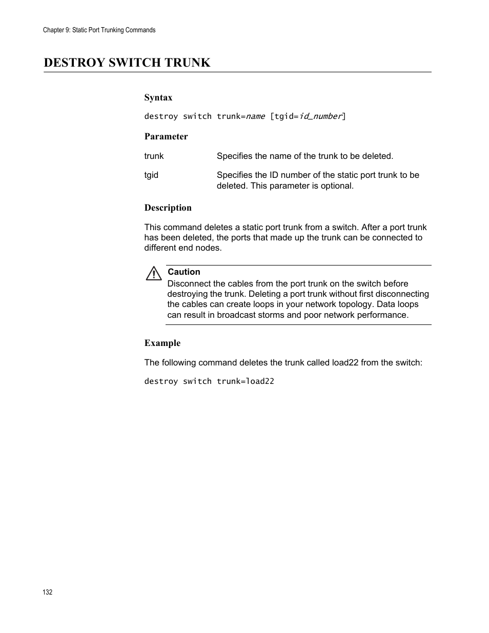 Destroy switch trunk, Syntax, Parameter | Description, Example | Allied Telesis AT-S63 User Manual | Page 132 / 562