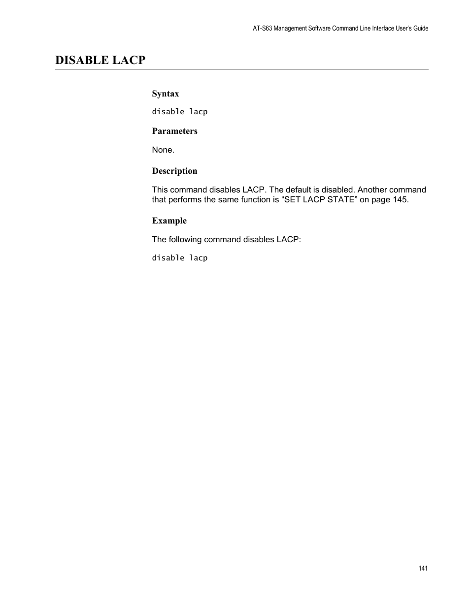 Disable lacp, Syntax, Parameters | Description, Example | Allied Telesis AT-S63 User Manual | Page 141 / 562