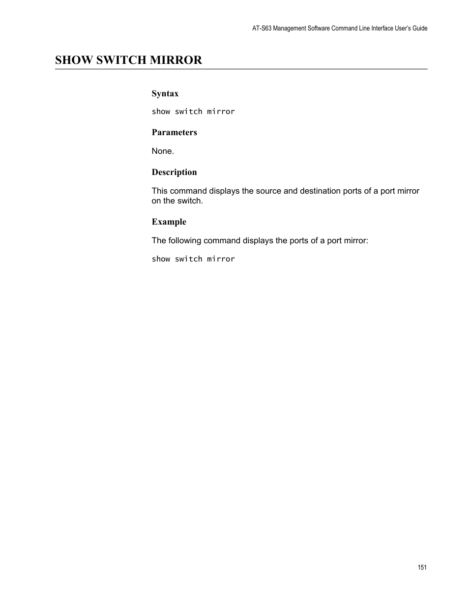 Show switch mirror, Syntax, Parameters | Description, Example | Allied Telesis AT-S63 User Manual | Page 151 / 562