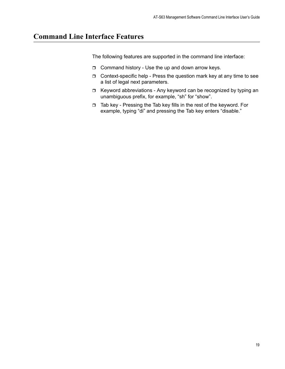 Command line interface features | Allied Telesis AT-S63 User Manual | Page 19 / 562