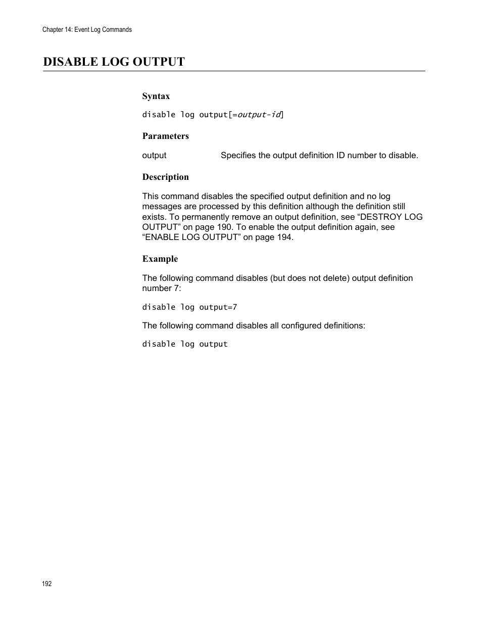 Disable log output, Syntax, Parameters | Description, Example | Allied Telesis AT-S63 User Manual | Page 192 / 562