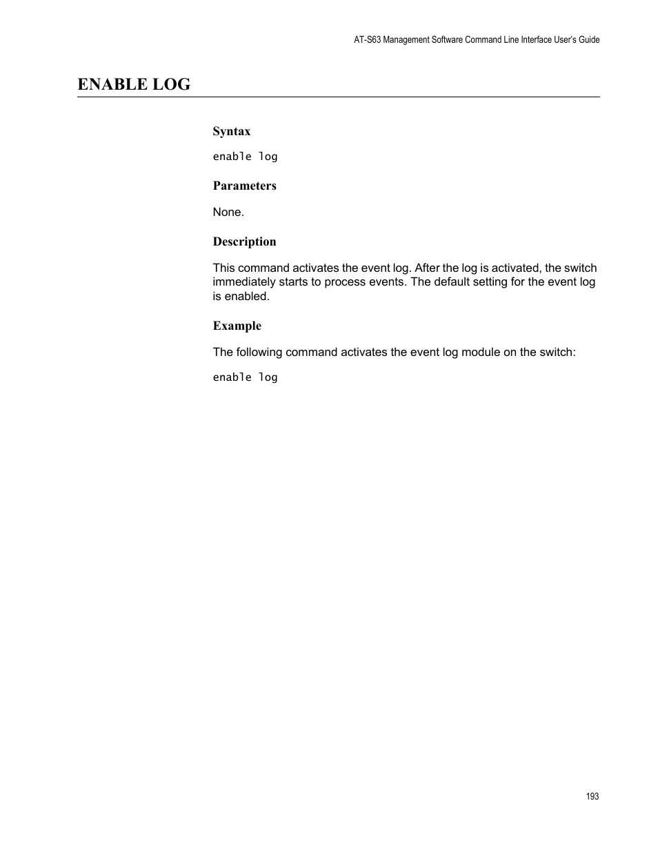 Enable log, Syntax, Parameters | Description, Example | Allied Telesis AT-S63 User Manual | Page 193 / 562