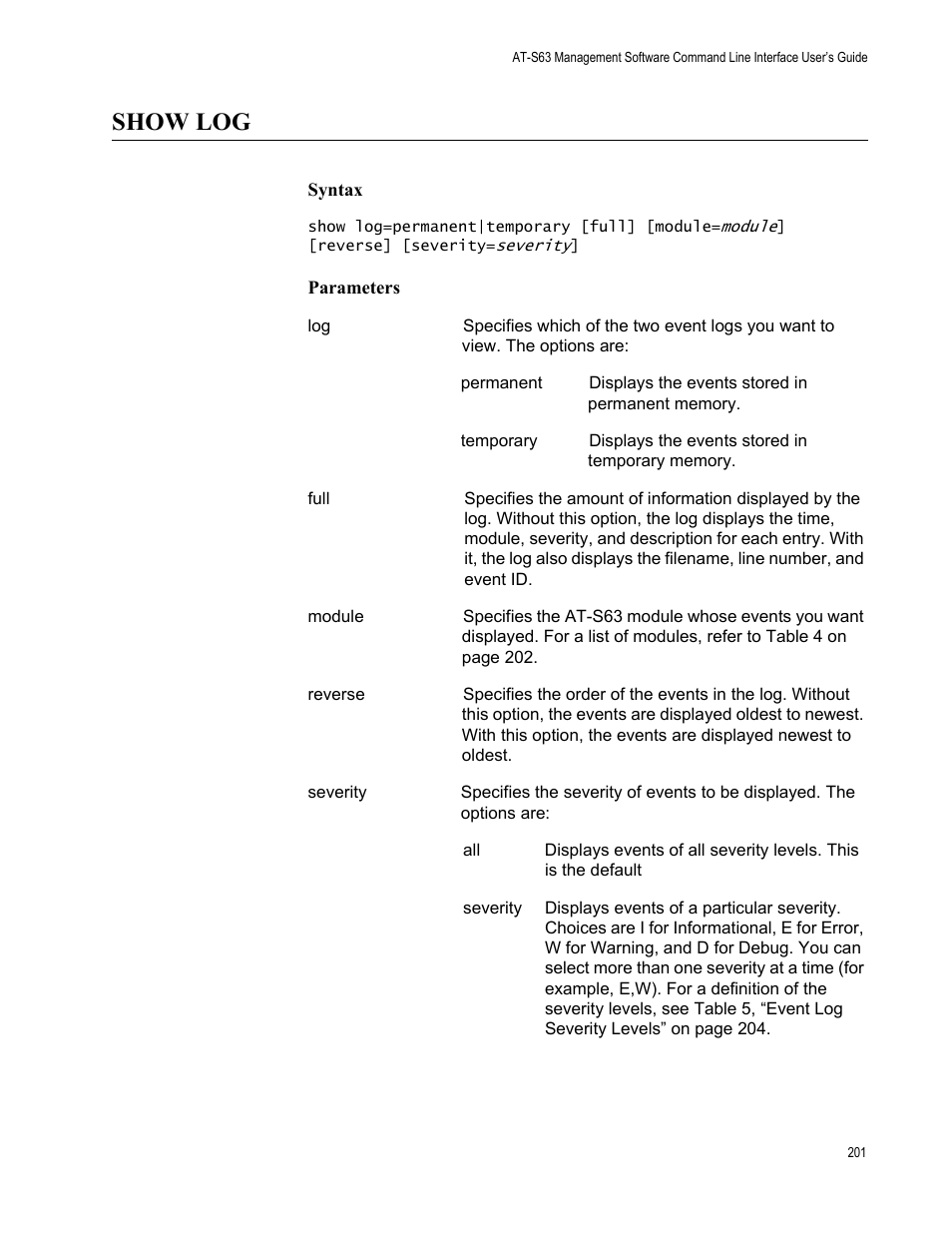 Show log, Syntax, Parameters | Allied Telesis AT-S63 User Manual | Page 201 / 562