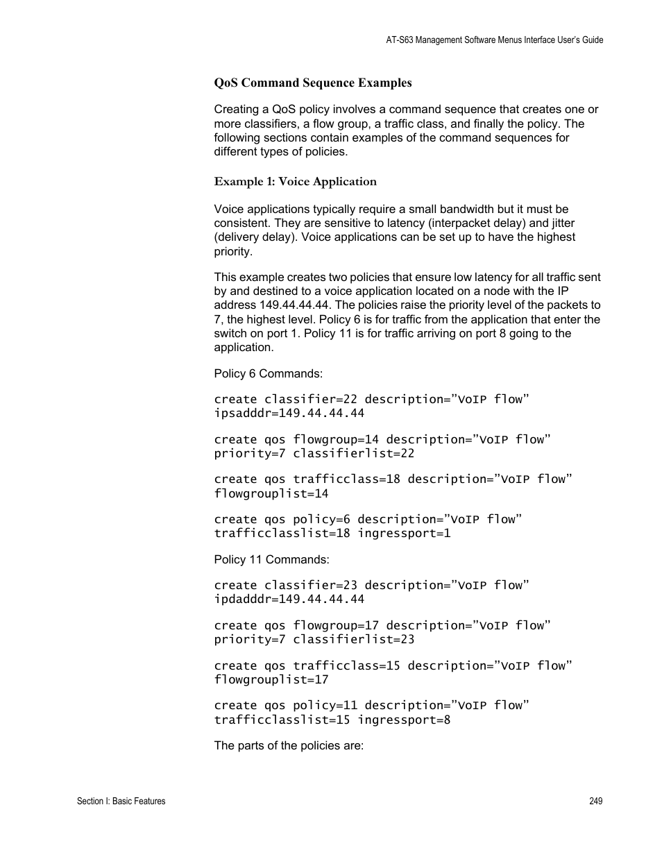 Qos command sequence examples, Example 1: voice application | Allied Telesis AT-S63 User Manual | Page 249 / 562