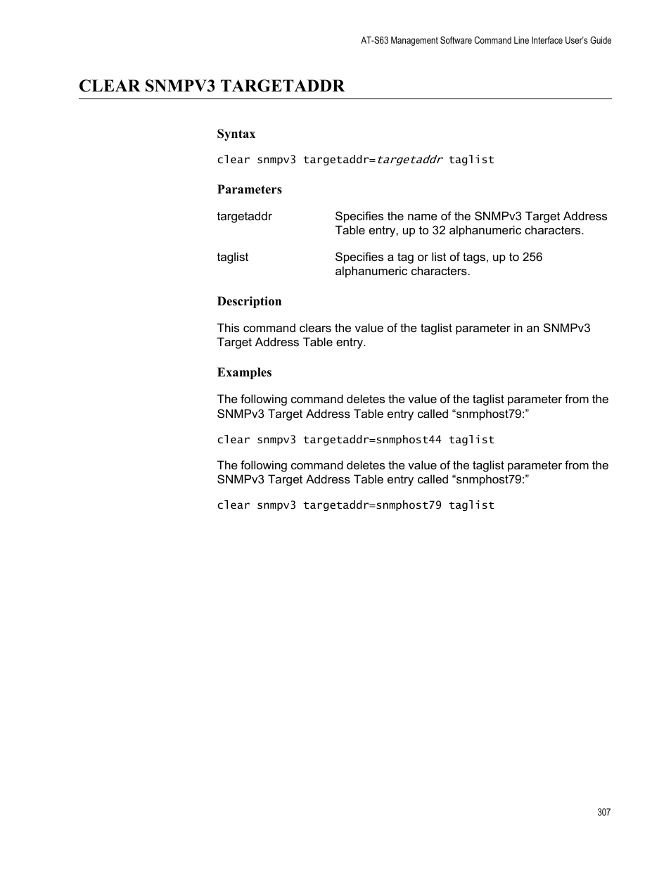 Clear snmpv3 targetaddr, Syntax, Parameters | Description, Examples | Allied Telesis AT-S63 User Manual | Page 307 / 562