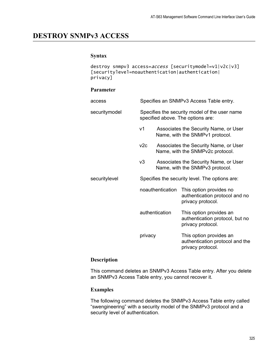 Destroy snmpv3 access, Syntax, Parameter | Description, Examples | Allied Telesis AT-S63 User Manual | Page 325 / 562