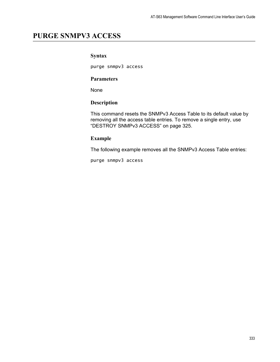 Purge snmpv3 access, Syntax, Parameters | Description, Example | Allied Telesis AT-S63 User Manual | Page 333 / 562