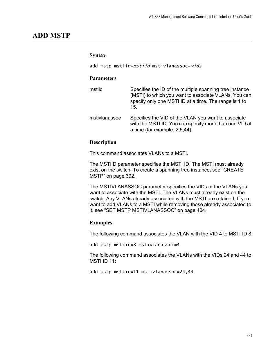 Add mstp, Syntax, Parameters | Description, Examples | Allied Telesis AT-S63 User Manual | Page 391 / 562