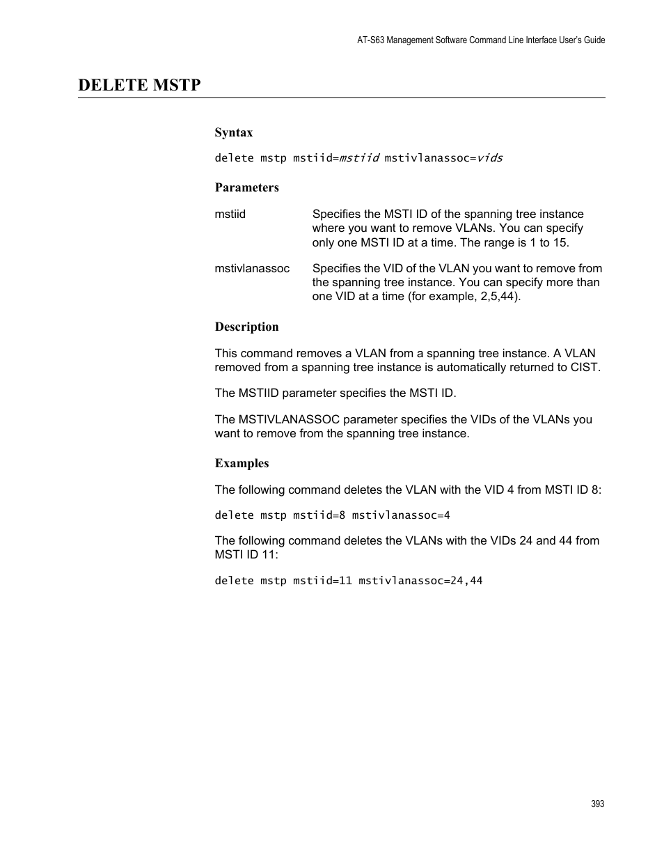 Delete mstp, Syntax, Parameters | Description, Examples | Allied Telesis AT-S63 User Manual | Page 393 / 562