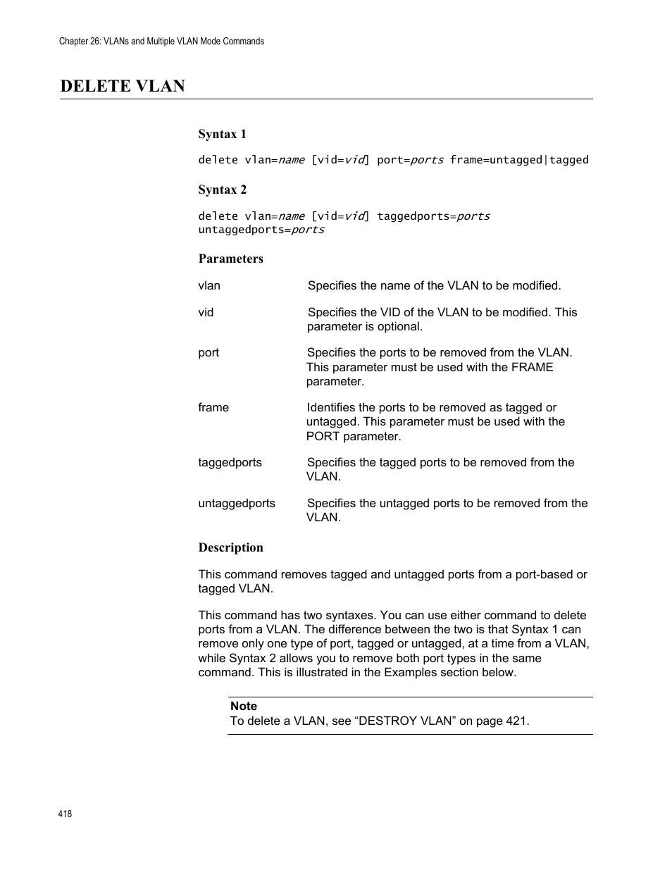 Delete vlan, Syntax 1, Syntax 2 | Parameters, Description | Allied Telesis AT-S63 User Manual | Page 418 / 562