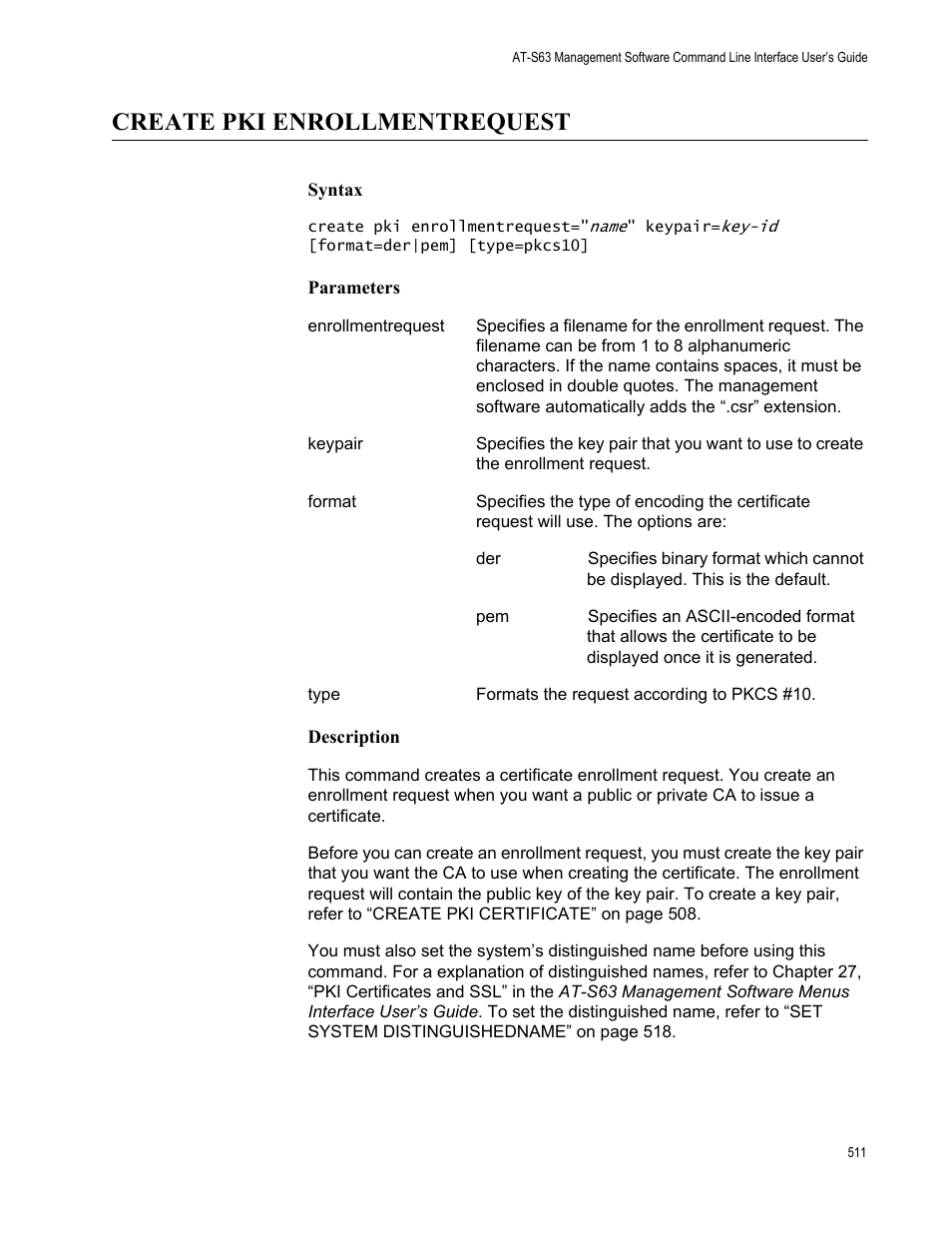 Create pki enrollmentrequest, Syntax, Parameters | Description, Quest using “create pki | Allied Telesis AT-S63 User Manual | Page 511 / 562