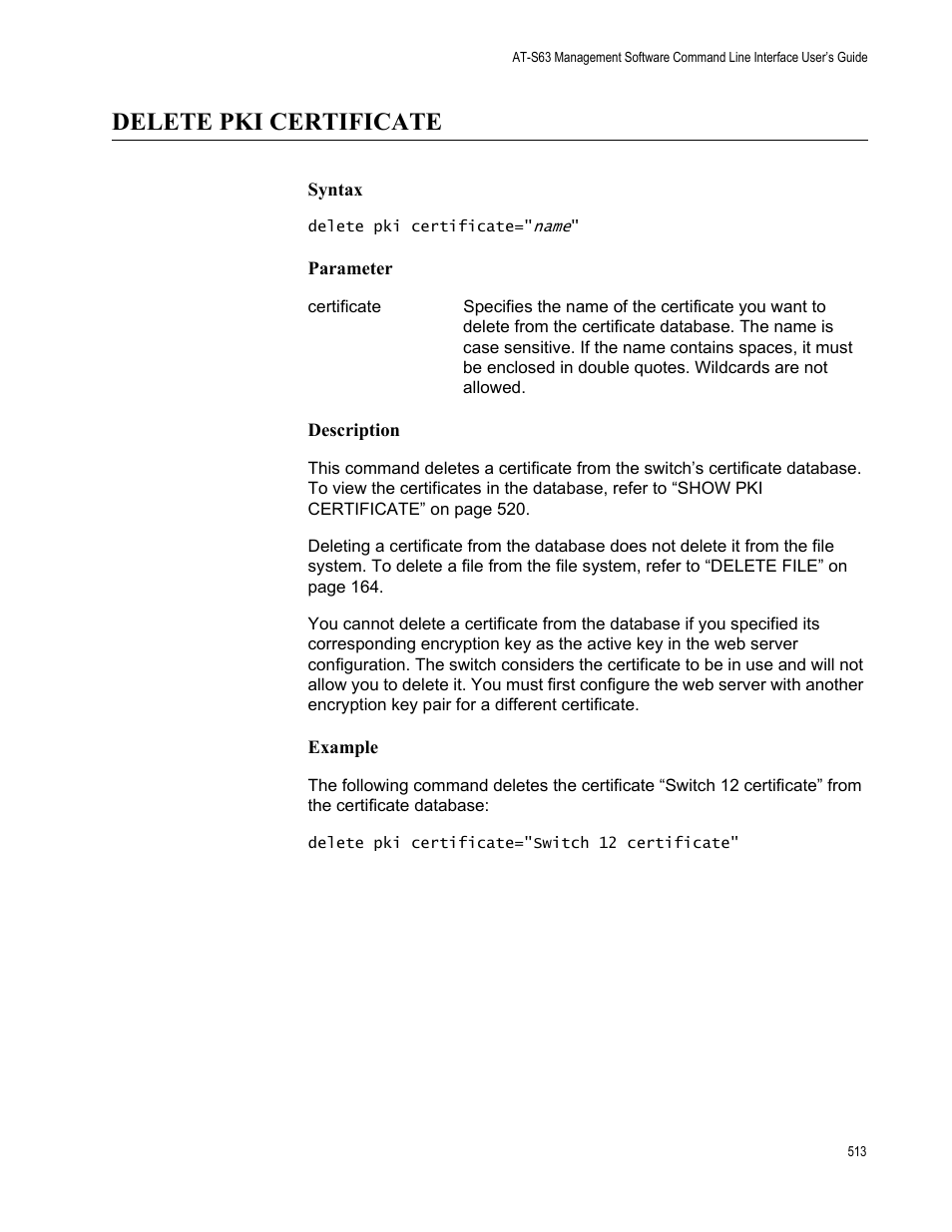 Delete pki certificate, Syntax, Parameter | Description, Example | Allied Telesis AT-S63 User Manual | Page 513 / 562