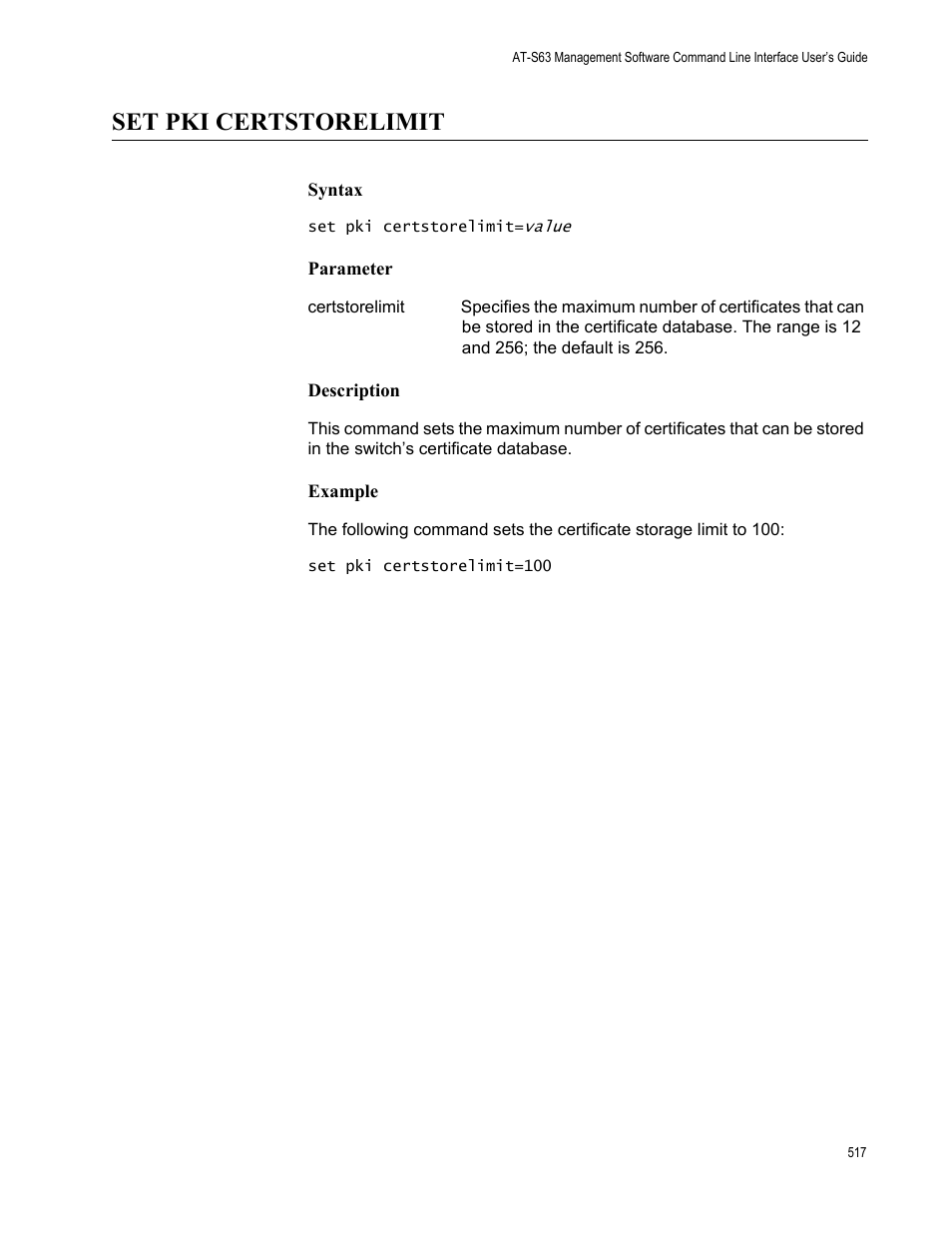 Set pki certstorelimit, Syntax, Parameter | Description, Example | Allied Telesis AT-S63 User Manual | Page 517 / 562