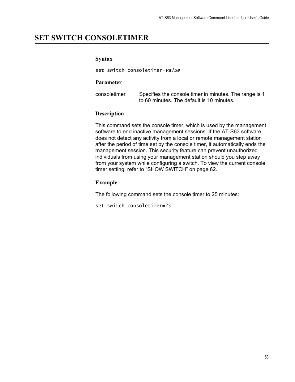 Set switch consoletimer, Syntax, Parameter | Description, Example | Allied Telesis AT-S63 User Manual | Page 53 / 562