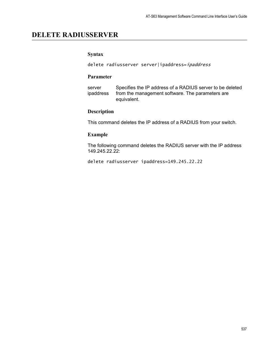 Delete radiusserver, Syntax, Parameter | Description, Example | Allied Telesis AT-S63 User Manual | Page 537 / 562