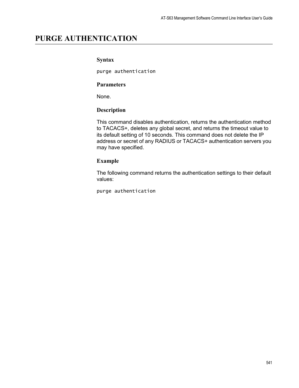 Purge authentication, Syntax, Parameters | Description, Example | Allied Telesis AT-S63 User Manual | Page 541 / 562