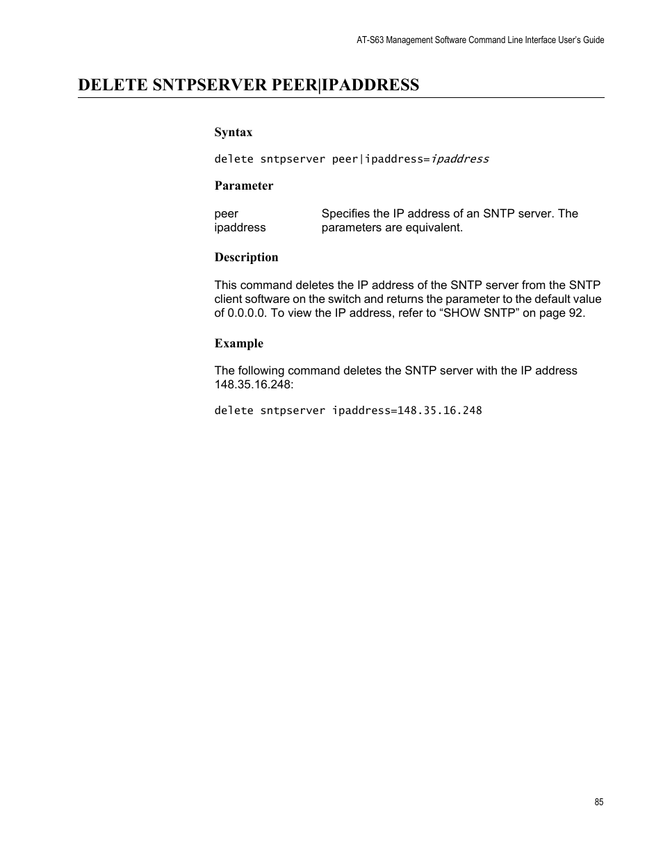 Delete sntpserver peer|ipaddress, Syntax, Parameter | Description, Example | Allied Telesis AT-S63 User Manual | Page 85 / 562