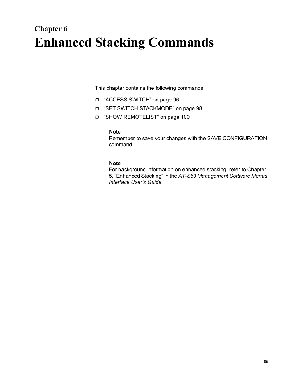 Chapter 6, Enhanced stacking commands, R 6: enhanced stacking commands | Allied Telesis AT-S63 User Manual | Page 95 / 562