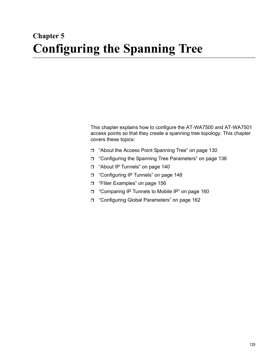 Chapter 5, Configuring the spanning tree | Allied Telesis AT-WA7501 User Manual | Page 129 / 339