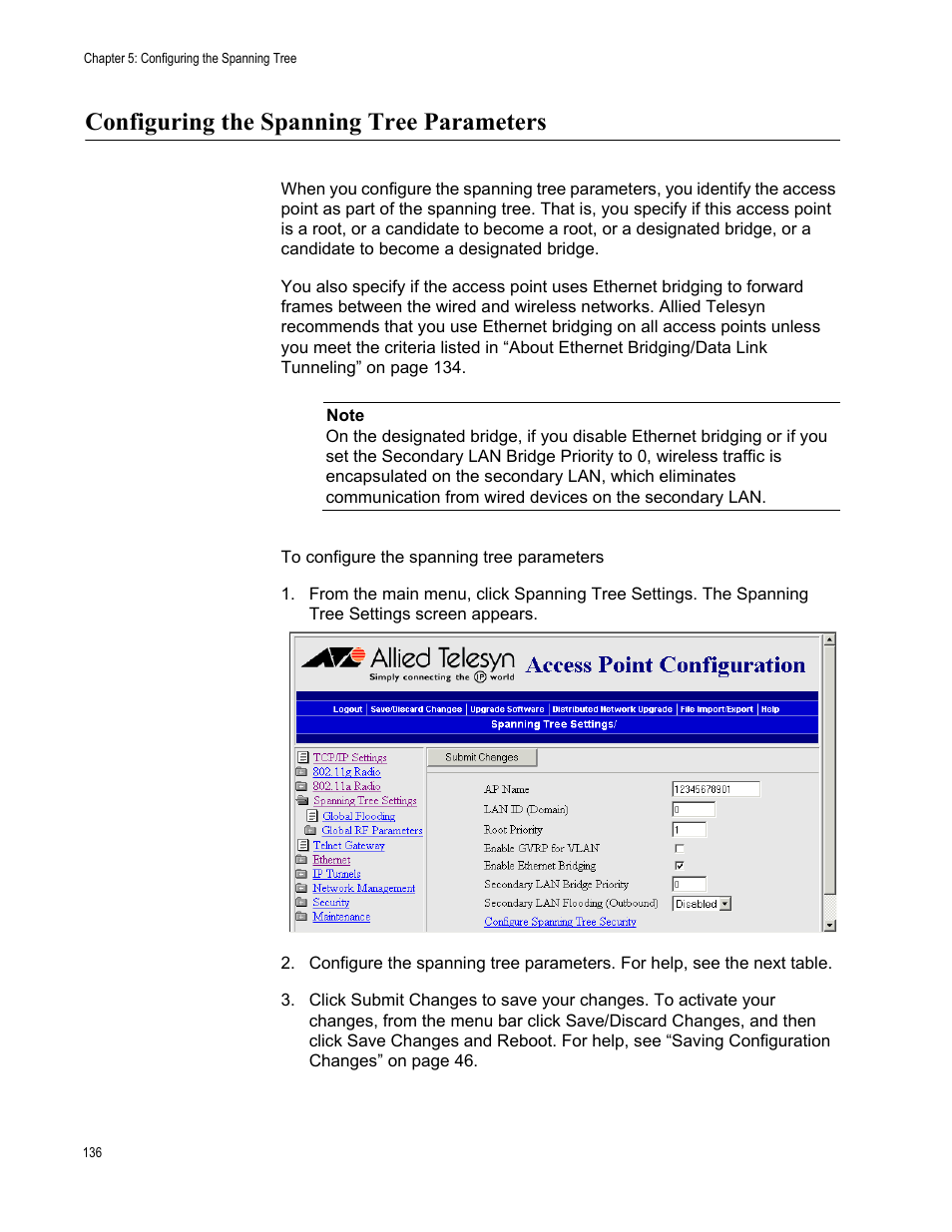 Configuring the spanning tree parameters, E “configuring the spanning tree | Allied Telesis AT-WA7501 User Manual | Page 136 / 339
