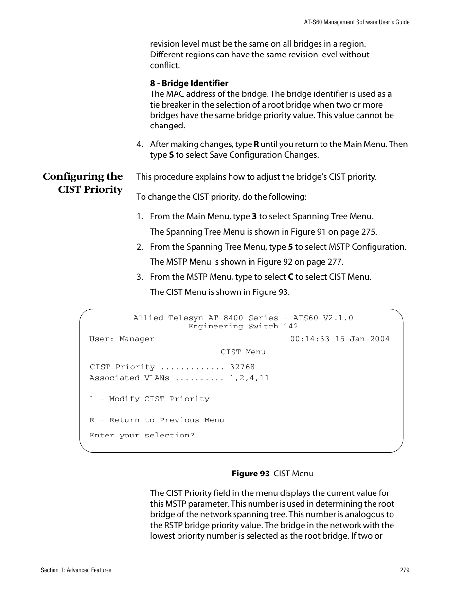 Configuring the cist priority | Allied Telesis AT-S60 User Manual | Page 279 / 858