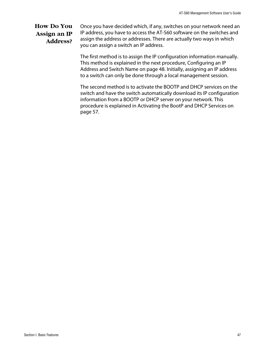 How do you assign an ip address | Allied Telesis AT-S60 User Manual | Page 47 / 858